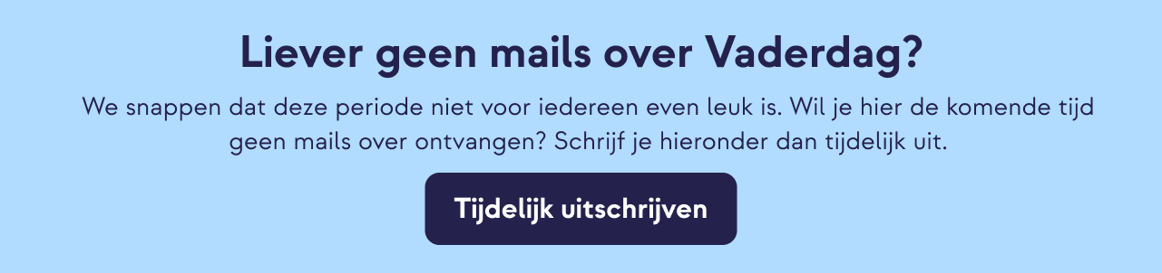 uitschrijven voor vaderdag